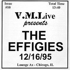 The Effigies : V.M.Live the Effigies
